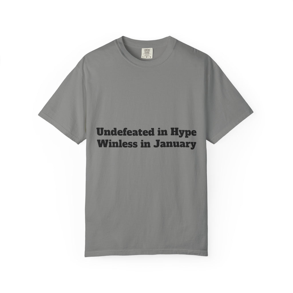 Undefeated in Hype. Winless in January