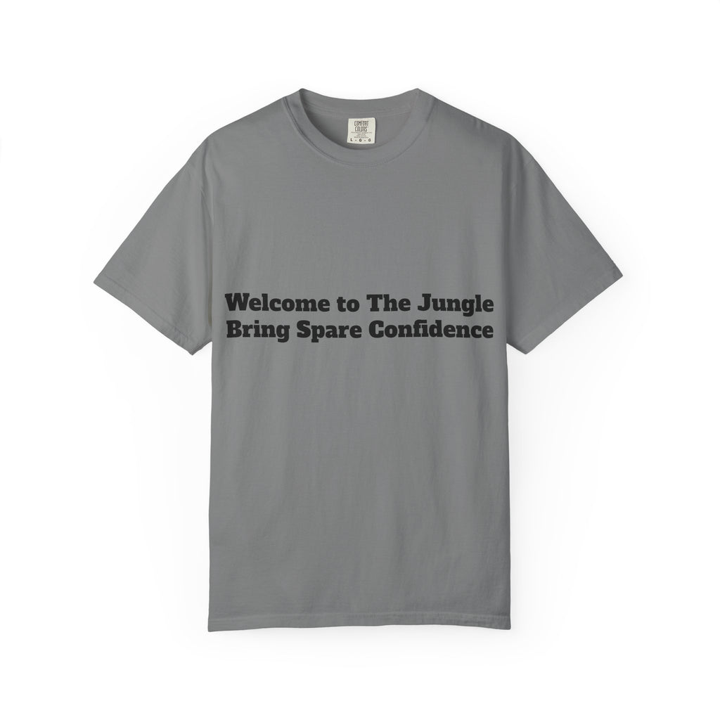 Welcome to The Jungle — Bring Spare Confidence