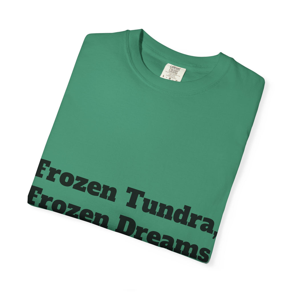Frozen Tundra, Frozen Dreams