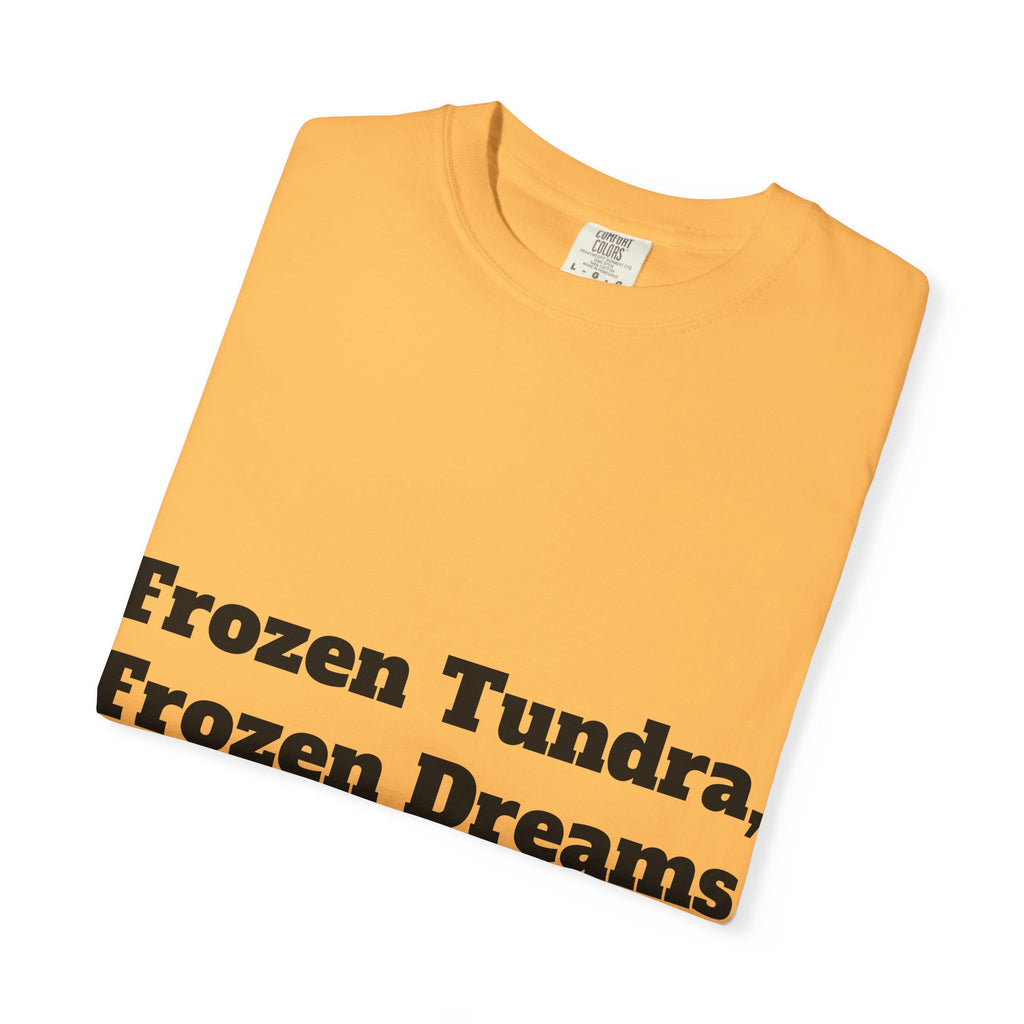 Frozen Tundra, Frozen Dreams