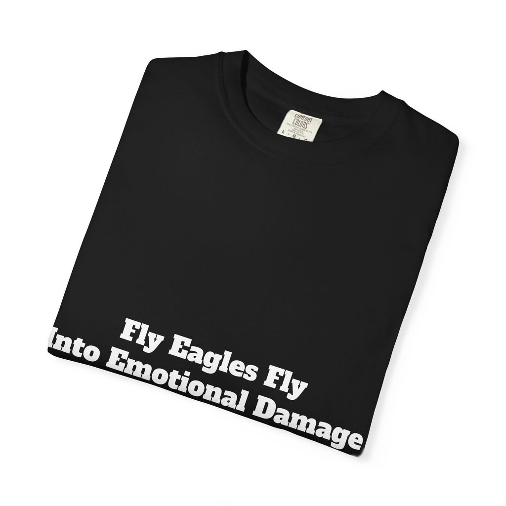Fly Eagles Fly. Into Emotional Damage