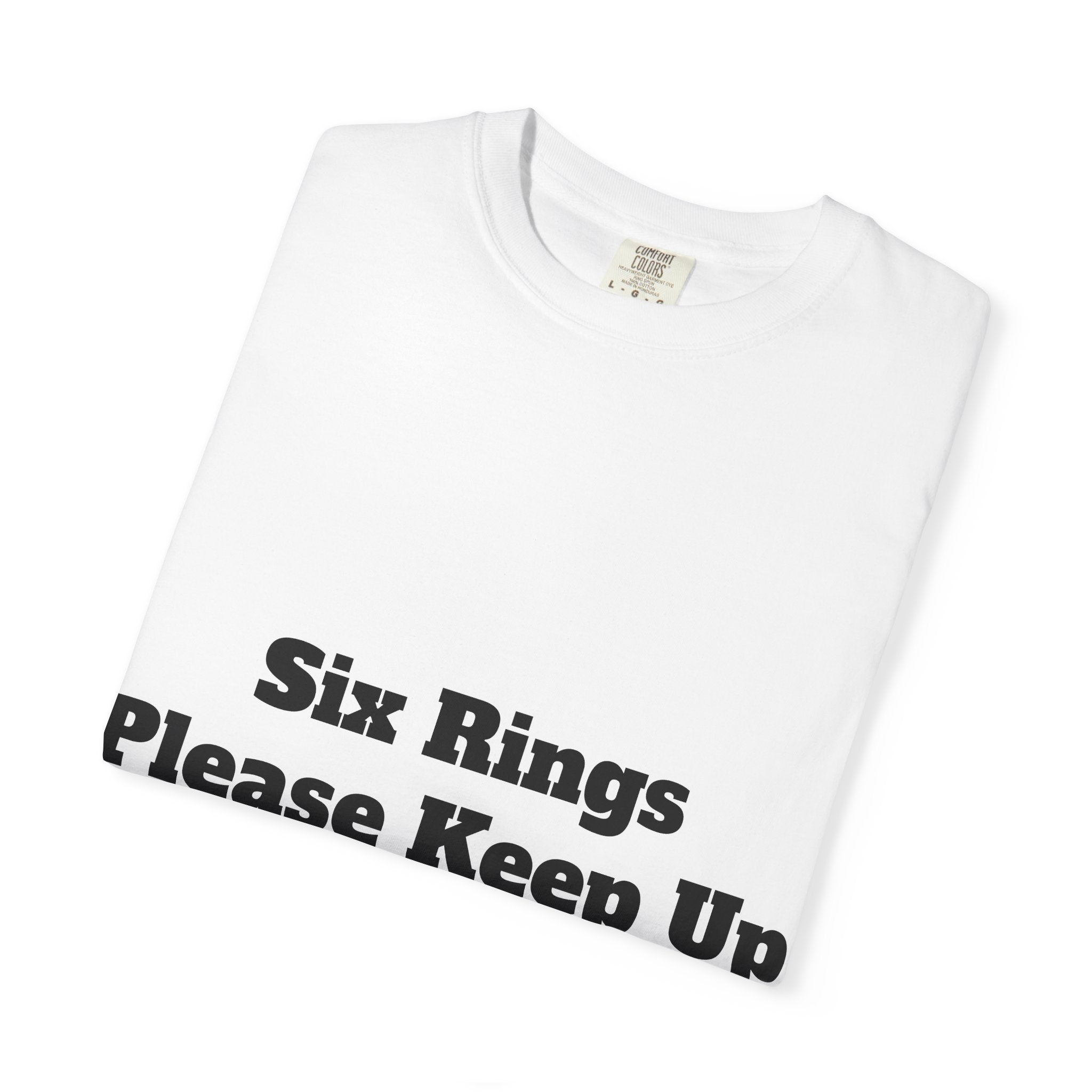 Six Rings. Please Keep Up