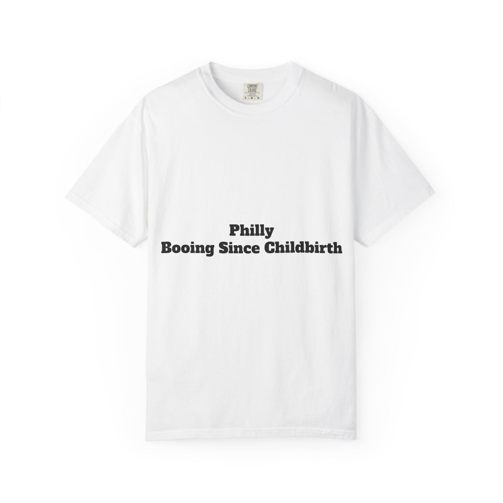 Philly: Booing Since Childbirth.